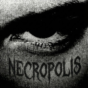 NECROPOLIS - Slowed