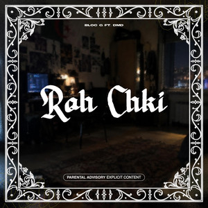 ROH CHKI by BLOC G, DMD