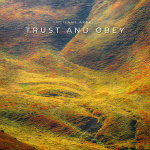 Tis So Sweet To Trust In Jesus by Lucienne Arbell