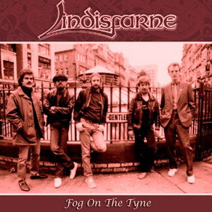 The Fog Tyne – UK盤 Lindisfarne On