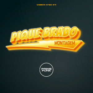 Montagem Pique Brabo (feat. Prime Funk)