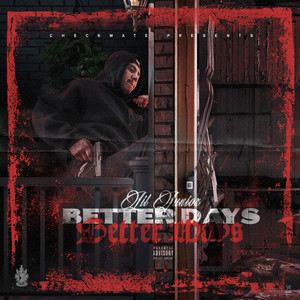 Better Dayz Better Wayz by Lil Junior