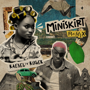 Miniskirt - Remix by Raebel, Ruger