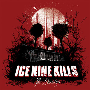 The Burning - Album by Ice Nine Kills | Spotify