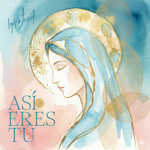 Así Eres Tú by Inés de Jesús