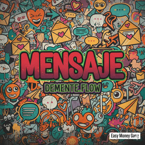 MENSAJE by Demente.Flow