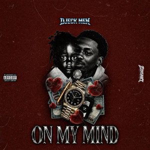 ON MY MIND by Djeck men