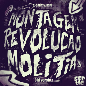 MONTAGEM REVOLUCAO MOLITIA - Ultra Slowed,Old Version by DJ Saba 7, RSFI