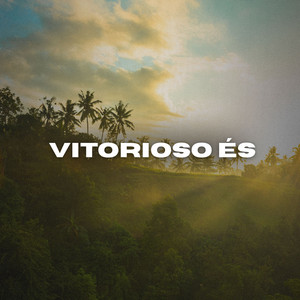 Vitorioso És - Piano Gospel Instrumental by Yeshua Worship