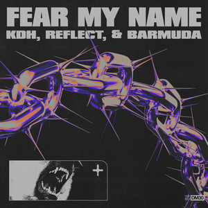 Reflect — Fear My Name (feat. Barmuda) (2026)