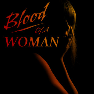 Blood Of A Woman by Viktor, Bobby John