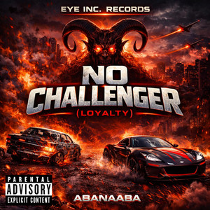 No Challenger (Loyalty)