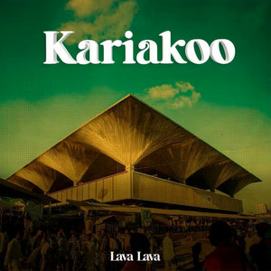 Kariakoo by Lava Lava