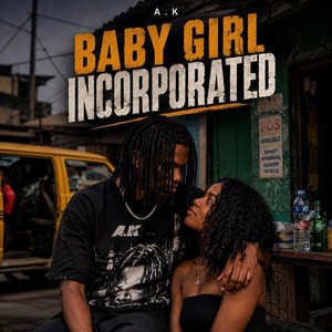 Baby Girl Incorporated by A.K