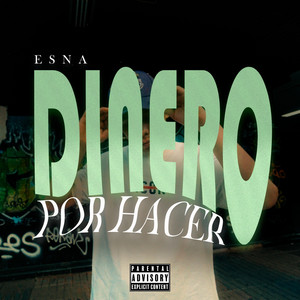 Dinero por hacer by Esna