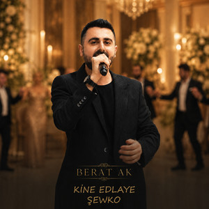 Kine Edlaye Şewko by Berat Ak