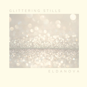 Glittering Stills by Eldanova