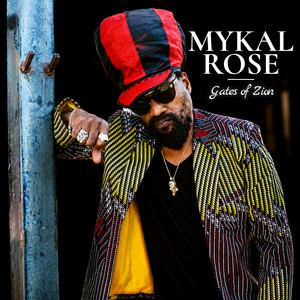 Gates of Zion by Mykal Rose