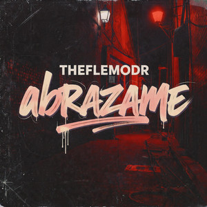 Abrazame by The flemoDR