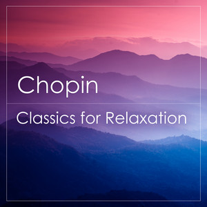 Chopin - Classics for Relaxation album