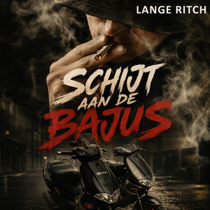 Schijt Aan De Bajus by Lange Ritch, Rwina-B