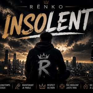 INSOLENT by RENKO