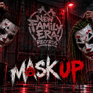 Mask Up by SAD KLOWNZ