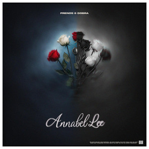 Annabel Lee by Frenos, Dobra