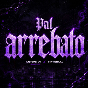 Pal Arrebato by Antoni Lv, Tiktobal