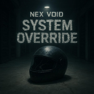 System Override by Nex Void