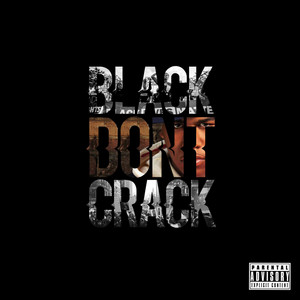 Black Don't Crack by Rochester
