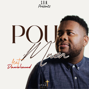 Pou Mwen by S.B.M., Danielsound