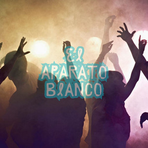 Quiero Mujeres Bacana by El Aparato Blanco