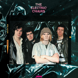 The Electric Chairs - Album by Wayne County & The Electric Chairs