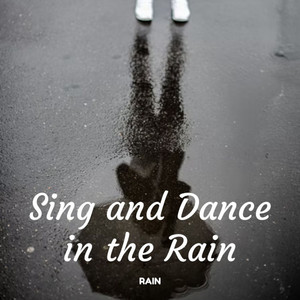 Rain: Sing and Dance in the Rain album
