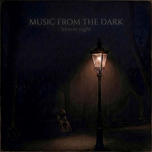Forever Night by Music From The Dark