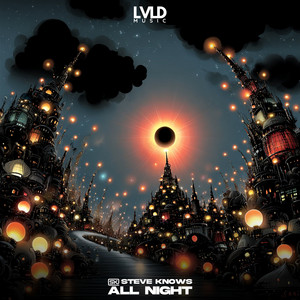 All Night by Steve Knows