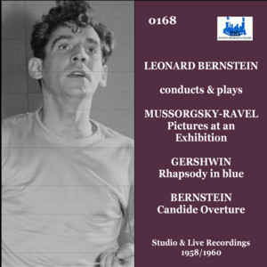 Leonard Bernstein conducts and plays Mussorgsky-Ravel, Gershwin & Bernstein