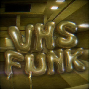 VHS FUNK by PXRE
