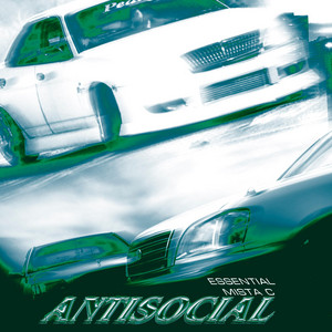 ANTISOCIAL by ESSENTIAL, MISTA C