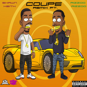 Coupe - Remix by Shawn Keith, Rizzoo Rizzoo
