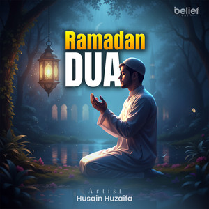 دعاء هلال رمضان by Husain Huzaifa