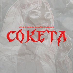 COKETA by Luno, Ángel Galván, LOBO66