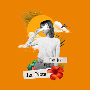 La Nota by Rsy Jay