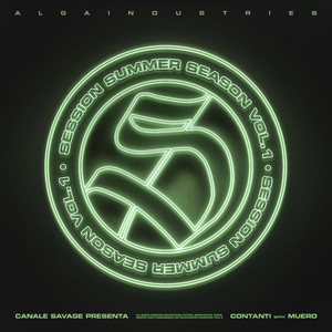 SESSION SUMMER SEASON VOL.1.3 - Contanti by CANALE SAVAGE, MUERO