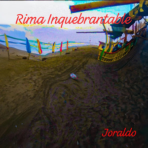 Rima Inquebrantable by Joraldo