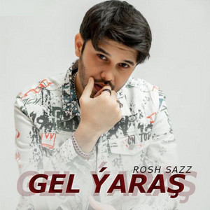 Gel ýaraş