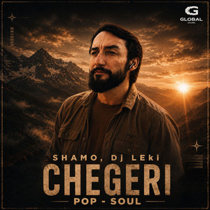Chegeri (Pop Soul) by SHAMO, Dj LEki