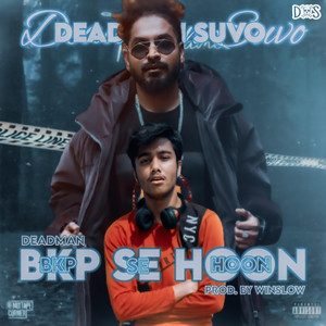Deadman Suvo - BKP Se Hoon