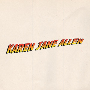 Karen Jane Allen - Single by Keyland Music Company | Spotify